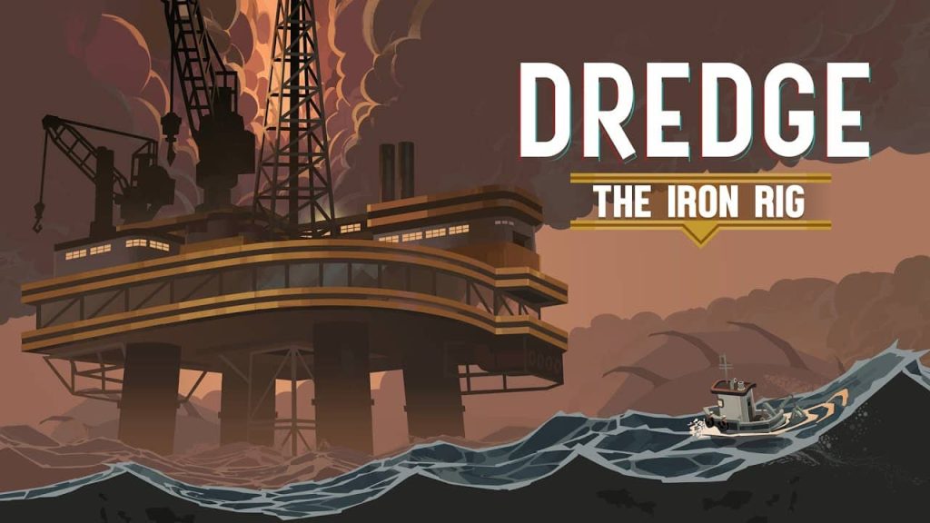Dredge: The Iron Rig Llega a Nintendo Switch – La Temporada de Pesca Continúa